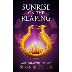 The Hunger Games: Sunrise on the Reaping