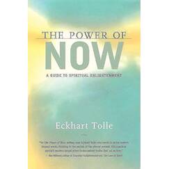 Power of Now: A Guide to Spiritual Enlightenment