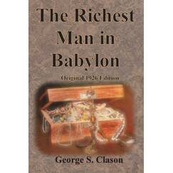 The Richest Man in Babylon Original 1926 Edition