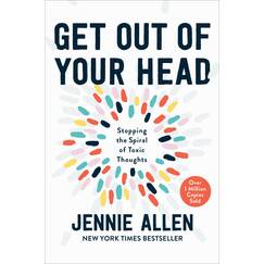 Get Out of Your Head: Stopping the Spiral of Toxic Thoughts