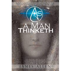 As a Man Thinketh