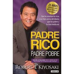 Padre Rico, Padre Pobre (Edición 25 Aniversario) / Rich Dad Poor Dad: Edicion Actualizada Para El Mundo De Hoy Con Sesiones De Estudio En Cada Capitulo