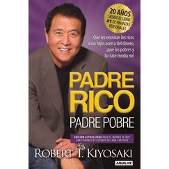 Padre Rico, Padre Pobre. Edición 20 aniversario / Rich Dad Poor Dad