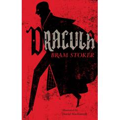 Dracula: Annotated Edition. Illustrated by David Mackintosh (Alma Junior Classics)