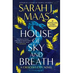 House of Sky and Breath: The EPIC second book in the Crescent City series, from the creator of ACOTAR