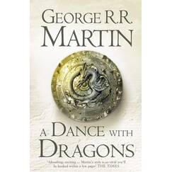 A Dance With Dragons: The bestselling classic epic fantasy series behind the award-winning HBO and Sky TV show and phenomenon GAME OF THRONES (A Song of Ice and Fire, Band 5)