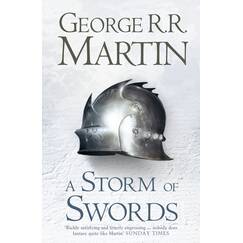 A Storm of Swords: The bestselling classic epic fantasy series behind the award-winning HBO and Sky TV show and phenomenon GAME OF THRONES (A Song of Ice and Fire)