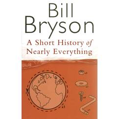 A Short History Of Nearly Everything
