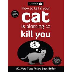 How to Tell If Your Cat Is Plotting to Kill You (The Oatmeal)