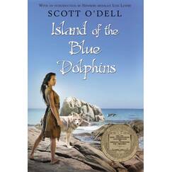 Island of the Blue Dolphins: A Survival Adventure About Courage, Loneliness, and Life on a Remote Island