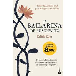 La bailarina de Auschwitz: Una inspiradora historia de valentía y supervivencia. Edición limitada a precio especial (Colección Especial)