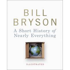 A Short History of Nearly Everything - Illustrated