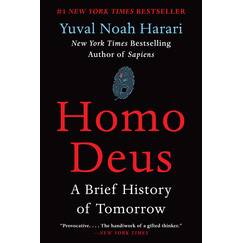 Homo Deus: A Brief History of Tomorrow