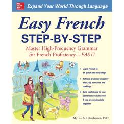 Easy French Step-by-Step: Master High-Frequency Grammar for French Proficiency - Fast!