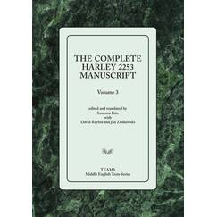 The Complete Harley 2253 Manuscript, Volume 3 (Teams Middle English Texts)