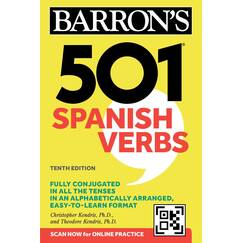 501 Spanish Verbs, Tenth Edition: Fully Conjugated in All the Tenses in an Alphabetically Arranged, Easy-to-learn Format (Barron's 501 Verbs)