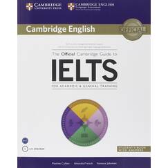The Official Cambridge Guide to IELTS Student's Book with Answers with DVD-ROM