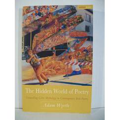 The Hidden World of Poetry: Unravelling Celtic Mythology in Contemporary Irish Poetry