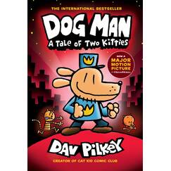 Dog Man - A Tale of Two Kitties: The Adventures of Dog Man (Dog Man, 3, Band 3)