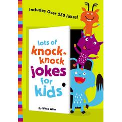 LOTS KNOCK JOKES FOR KIDS SC: A Funny, Laugh Out Loud Busy Book for Children with Over 250 Jokes, Riddles, Tongue Twisters, and Puns