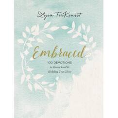 Embraced: 100 Devotions to Know God Is Holding You Close – A Daily Devotional for Comfort and Confidence – The Perfect Mother’s Day Gift for Christian Moms