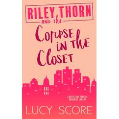Riley Thorn and the Corpse in the Closet