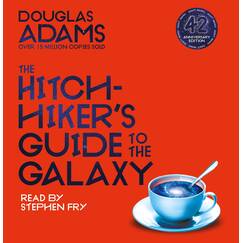 The Hitchhiker's Guide to the Galaxy: The 42nd Anniversary Edition of Douglas Adams's International Bestseller (The Hitchhiker's Guide to the Galaxy, 1)