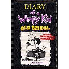 Old School (Diary of a Wimpy Kid #10): Volume 10