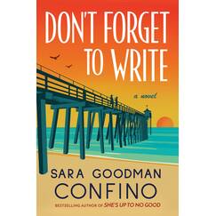 Don't Forget to Write: A Novel