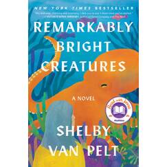 REMARKABLY BRIGHT CREATURES