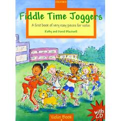 Fiddle Time Joggers: A First Book of Very Easy Pieces for Violin