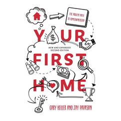 Your First Home: The Proven Path To Homeownership