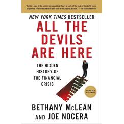 All the Devils Are Here: The Hidden History of the Financial Crisis