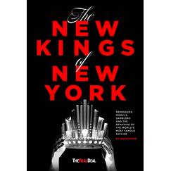 The New Kings of New York: Renegades, Moguls, Gamblers, and the Remaking of the World's Most Famous Skyline