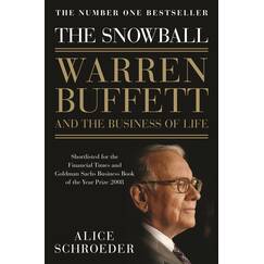 The Snowball: Warren Buffett and the Business of Life