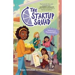 The Startup Squad (the Startup Squad, 1): Updated and Expanded Edition