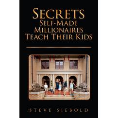 Secrets Self-Made Millionaires Teach Their Kids