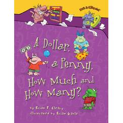 A Dollar, a Penny, How Much and How Many? (Math Is Categorical)
