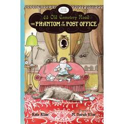 The Phantom of the Post Office: A Halloween Book for Kids (43 Old Cemetery Road)