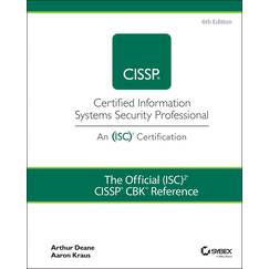 The Official (ISC)2 CISSP CBK Reference (Cissp: Certified Information Systems Security Professional)