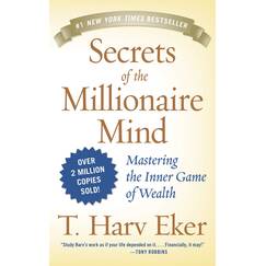 Secrets of the Millionaire Mind: Mastering the Inner Game of Wealth