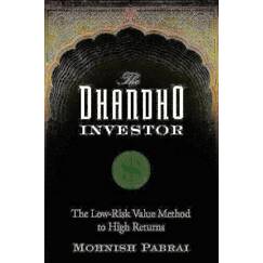 The Dhandho Investor: The Low-Risk Value Method to High Returns