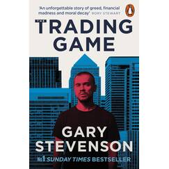 The Trading Game: The No. 1 Sunday Times bestseller