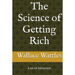The Science of Getting Rich: Law of Attraction