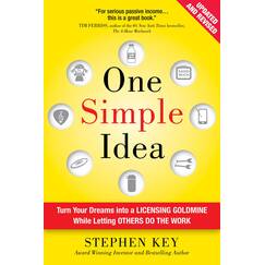 One Simple Idea: Turn Your Dreams Into a Licensing Goldmine While Letting Others Do the Work