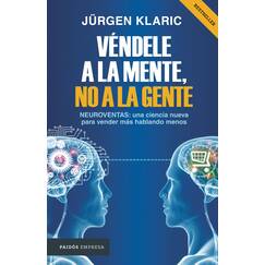 Véndele a la mente, no a la gente/ Sell it to the Mind, Not the People
