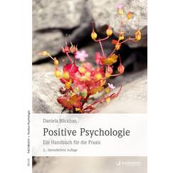 Junfermann Verlag Positive Psychologie: Ein Handbuch für die Praxis