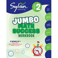 2nd Grade Jumbo Math Success Workbook: 3 Books in 1--Basic ic Math, Math Games and Puzzles, Math in Action; Activities , Exercises, and Tips to Help ... and Get Ahead (Sylvan Math Jumbo Workbooks)