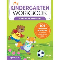 My Kindergarten Workbook: 101 Games and Activities to Support Kindergarten Skills (My Workbook)