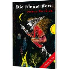 Die kleine Hexe: Die kleine Hexe: Schulausgabe mit großer Schrift und schwarz-weiß illustriert, als Lektüre für die Grundschule geeignet